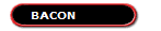 BACON