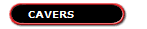 CAVERS