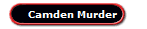 Camden Murder